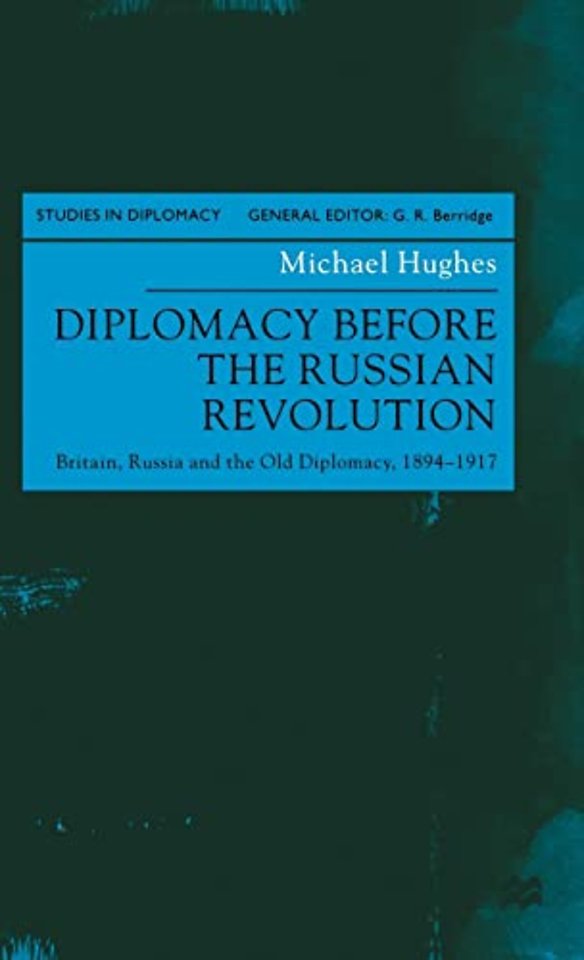 Diplomacy Before the Russian Revolution
