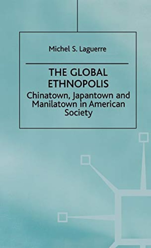 The Global Ethnopolis