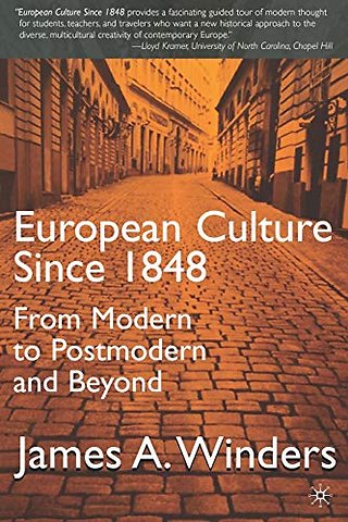 European Culture Since 1848