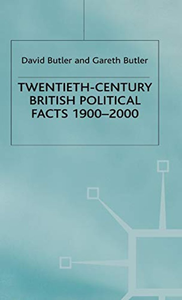 Twentieth-Century British Political Facts, 1900-2000