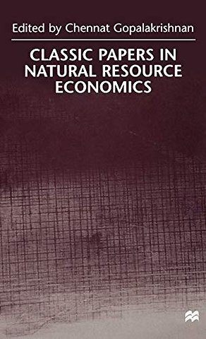 Classic Papers in Natural Resource Economics