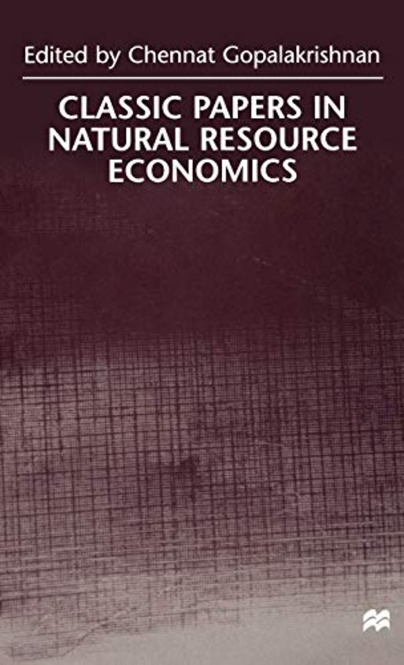 Classic Papers in Natural Resource Economics