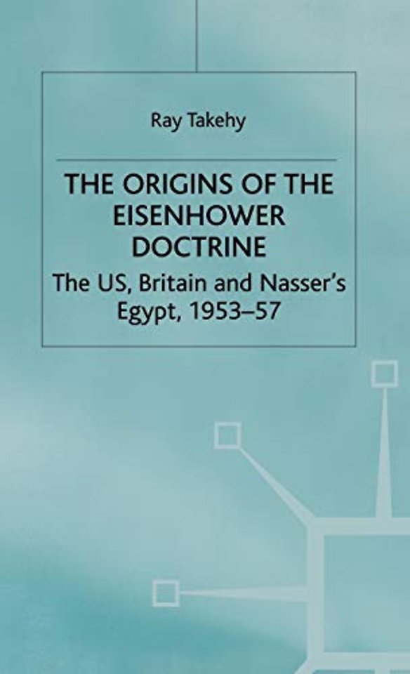 The Origins of the Eisenhower Doctrine