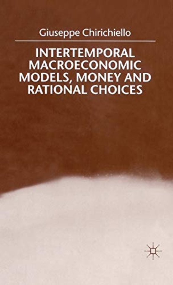Intertemporal Macroeconomic Models, Money and Regional Choice