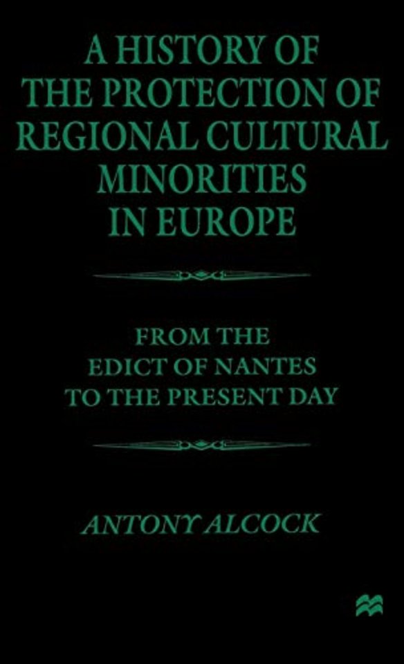 A History of the  Protection of Regional  Cultural Minorities in Europe