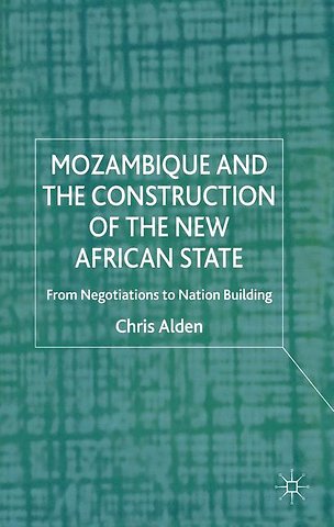 Mozambique and the Construction of the New African State
