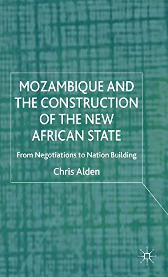 Mozambique and the Construction of the New African State
