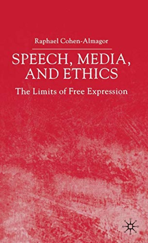 Speech, Media and Ethics