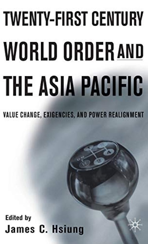 Twenty-First Century World Order and the Asia Pacific