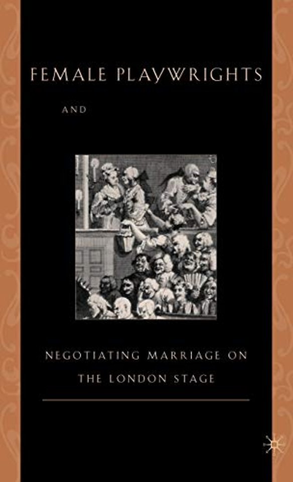 Female Playwrights and Eighteenth-Century Comedy