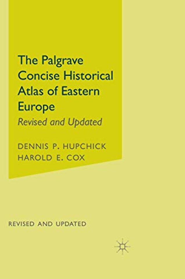 The Palgrave Concise Historical Atlas of Eastern Europe