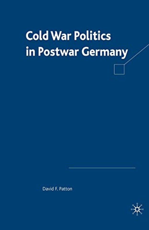 Cold War Politics in Post War Germany
