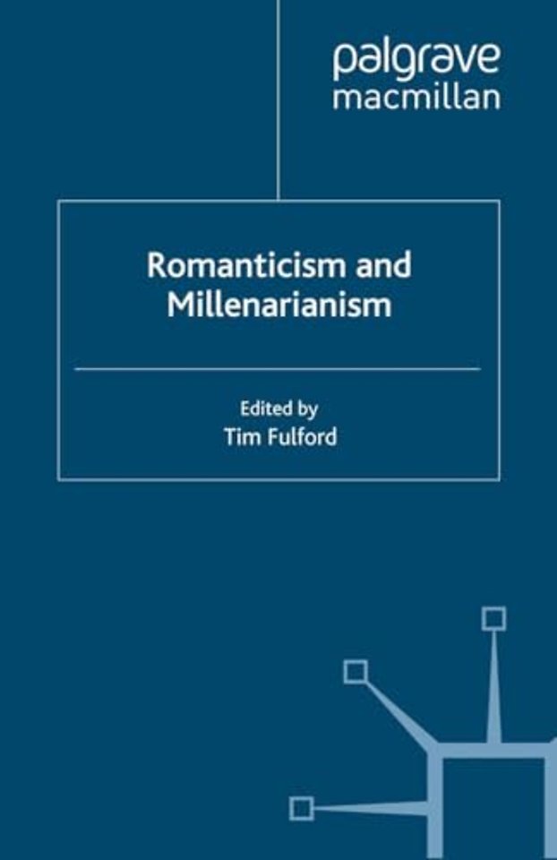 Romanticism and Millenarianism