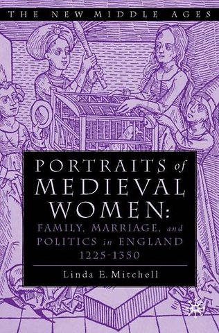PORTRAITS OF MEDIEVAL WOMEN