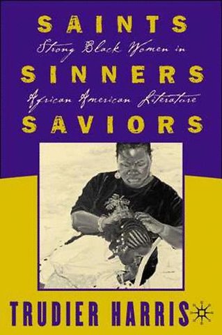 Saints, Sinners, Saviors