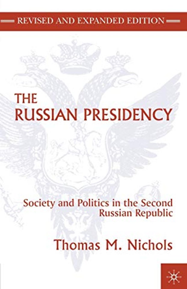 The Russian Presidency