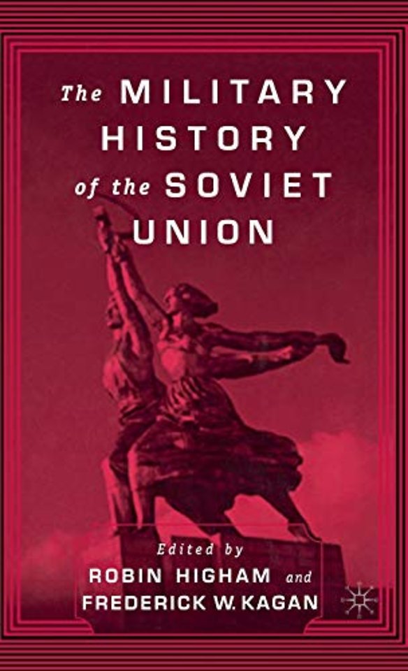 The Military History of the Soviet Union