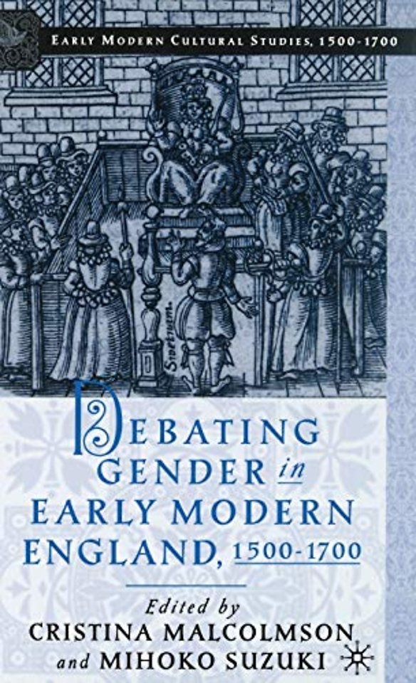 Debating Gender in Early Modern England, 1500–1700