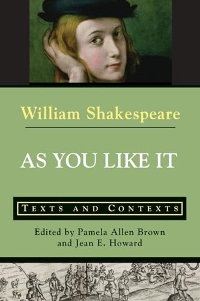 As You Like It: Texts and Contexts
