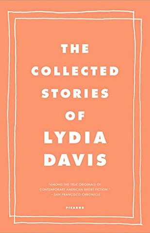 Collected Stories of Lydia Davis