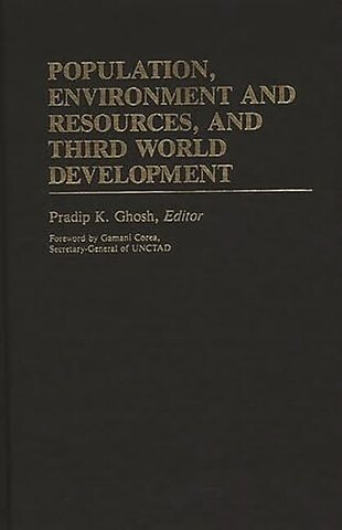 Population, Environment and Resources, and Third World Development