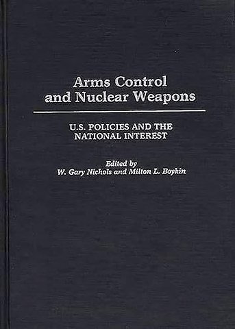 Arms Control and Nuclear Weapons