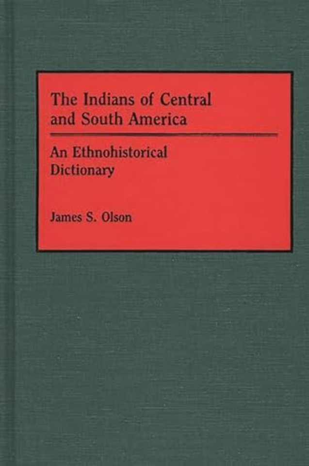 The Indians of Central and South America