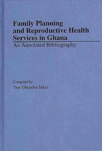 Family Planning and Reproductive Health Services in Ghana