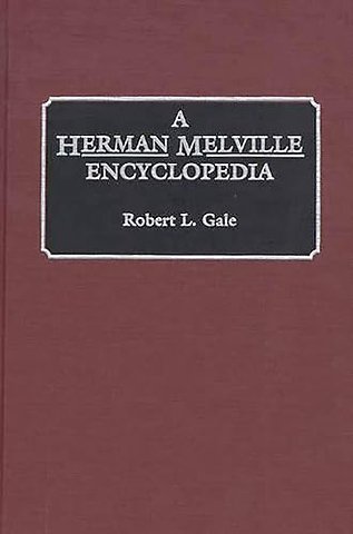 A Herman Melville Encyclopedia