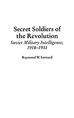 Secret Soldiers of the Revolution