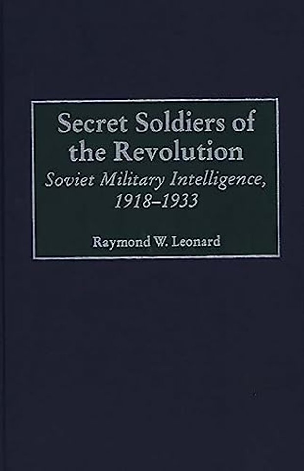 Secret Soldiers of the Revolution