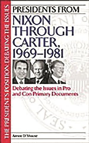 Presidents from Nixon through Carter, 1969-1981