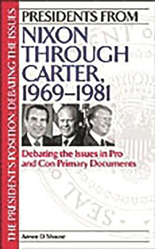 Presidents from Nixon through Carter, 1969-1981