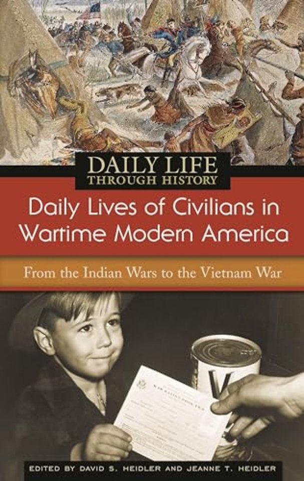 Daily Lives of Civilians in Wartime Modern America