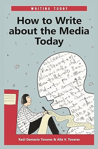 How to Write about the Media Today