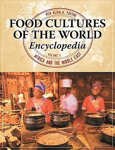 Food Cultures of the World Encyclopedia