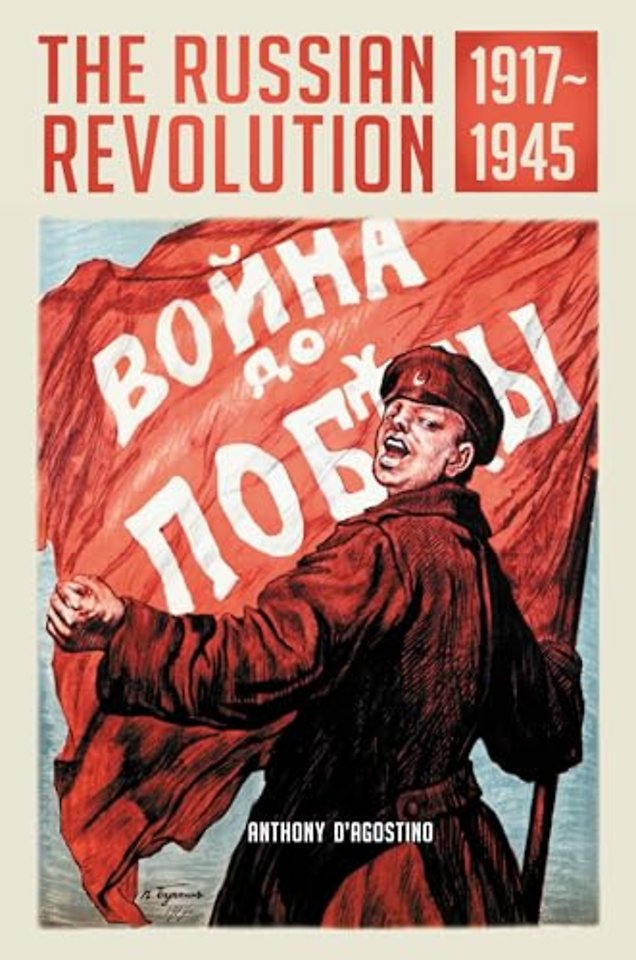 The Russian Revolution, 1917–1945