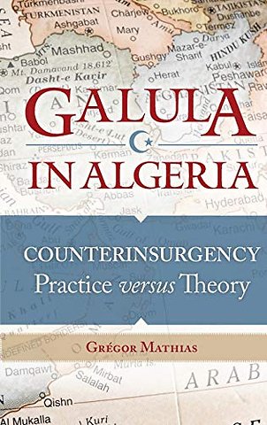 Galula in Algeria