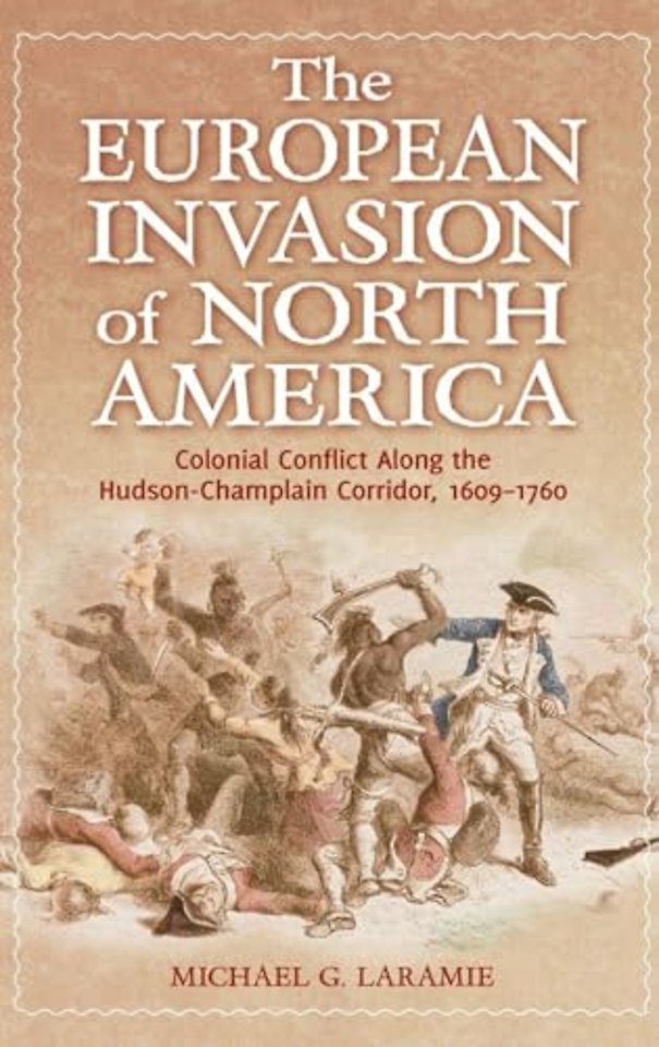 The European Invasion of North America