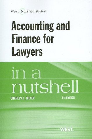 Accounting and Finance for Lawyers in a Nutshell