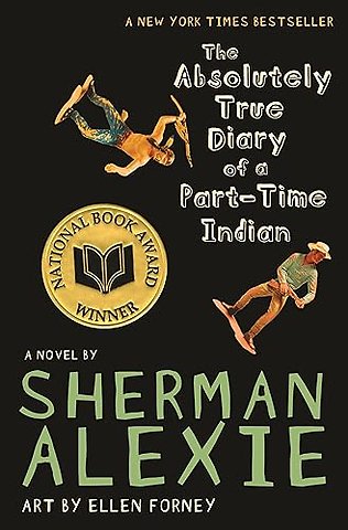 The Absolutely True Diary of a Part-Time Indian