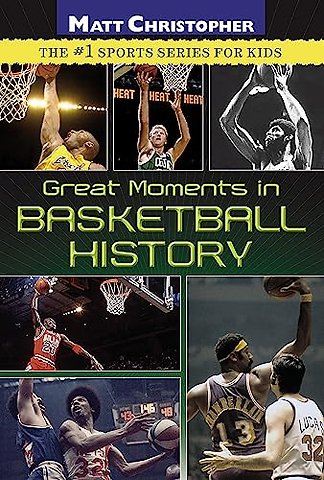 Great Moments In Basketball History