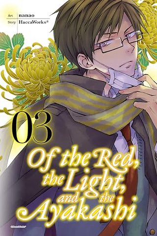 Of the Red, The Light and the Ayakashi, Vol. 3