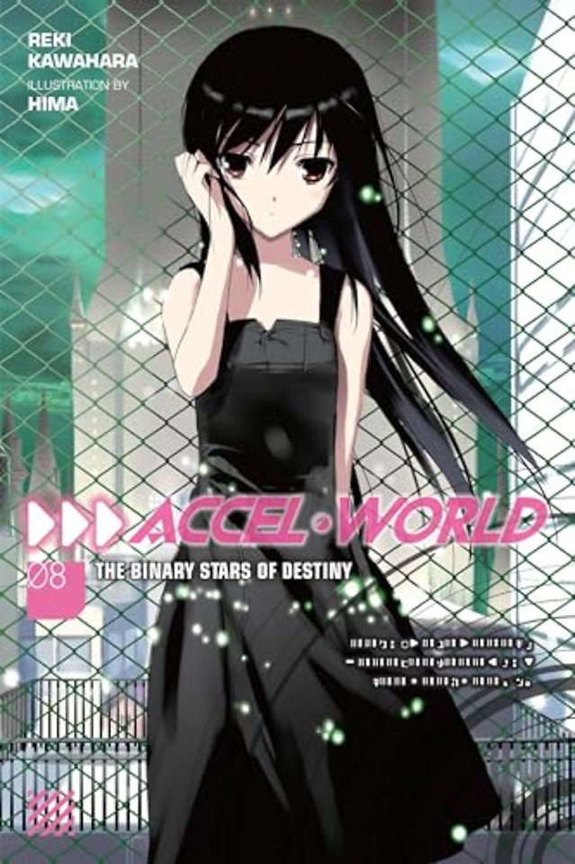 Accel World, Vol. 8 (Novel)