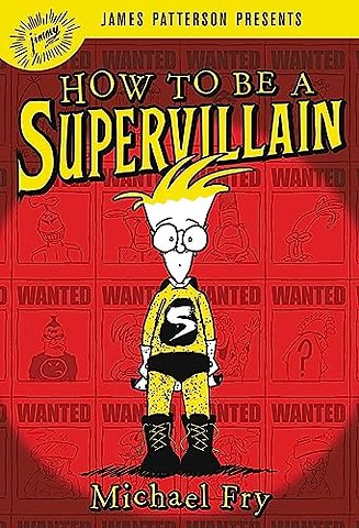 How To Be A Supervillain