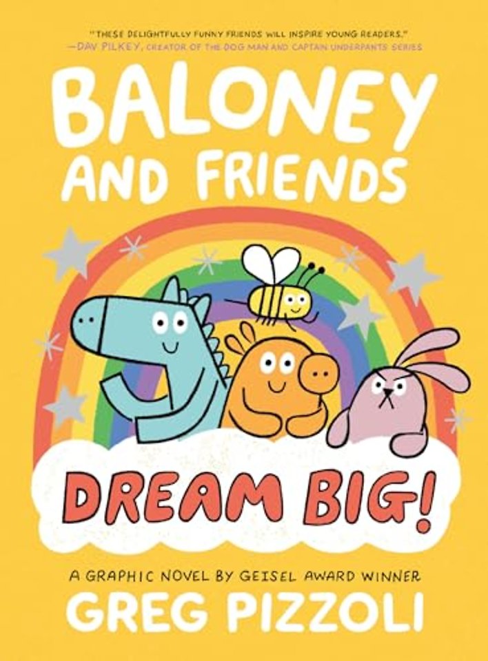 Baloney and Friends: Dream Big!