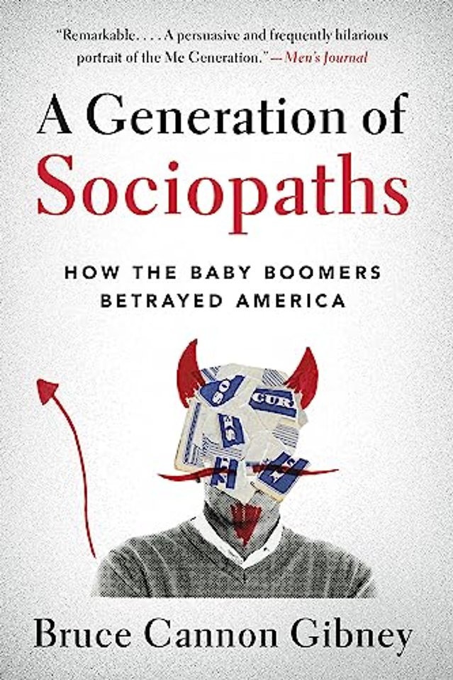 A Generation of Sociopaths