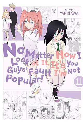 No Matter How I Look at It, It's You Guys' Fault I'm Not Popular!, Vol. 11