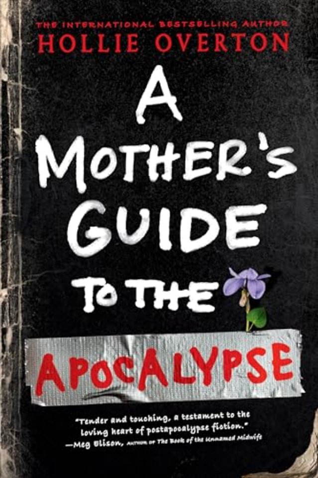 A Mother's Guide to the Apocalypse