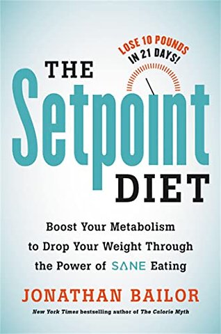 The Setpoint Diet
